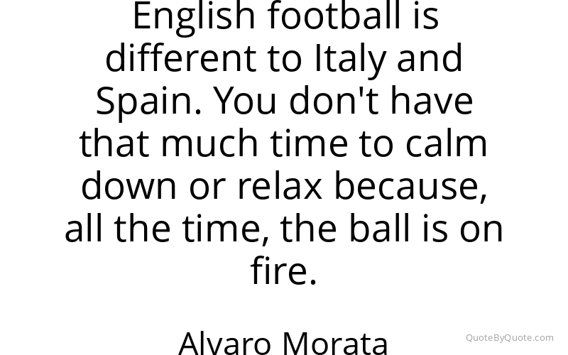 Preview image for this quote by Alvaro Morata