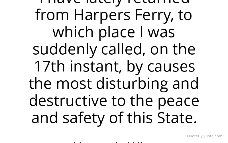 Preview image for this quote by Henry A. Wise