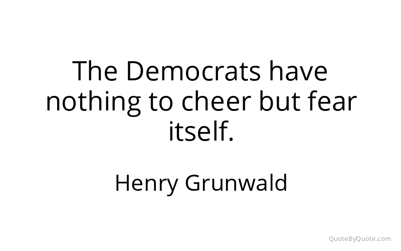 Preview image for this quote by Henry Grunwald