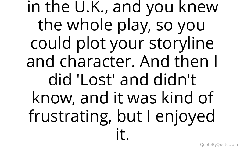 Preview image for this quote by Henry Ian Cusick