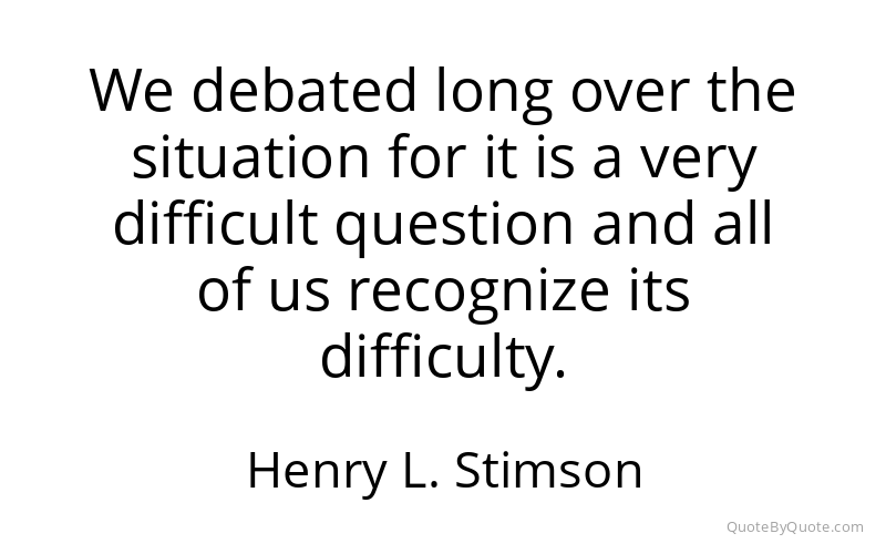 Preview image for this quote by Henry L. Stimson