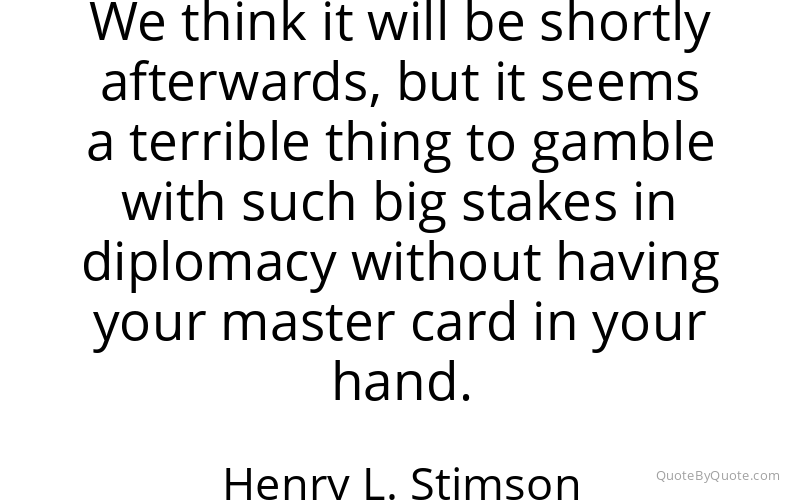 Preview image for this quote by Henry L. Stimson