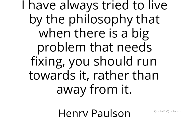 Preview image for this quote by Henry Paulson