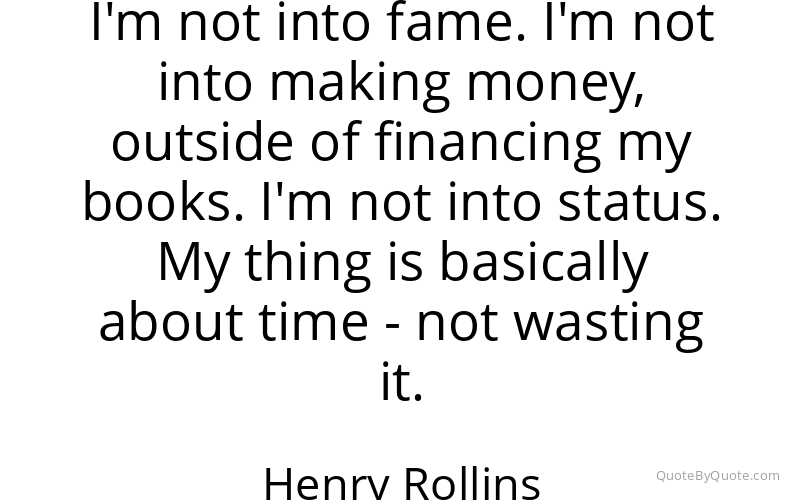 Preview image for this quote by Henry Rollins
