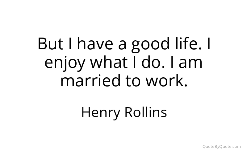 Preview image for this quote by Henry Rollins