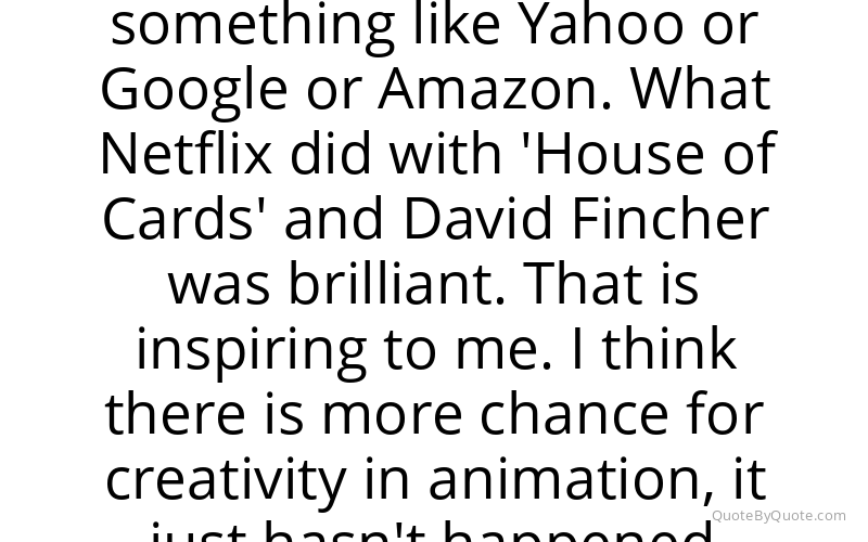Preview image for this quote by Henry Selick