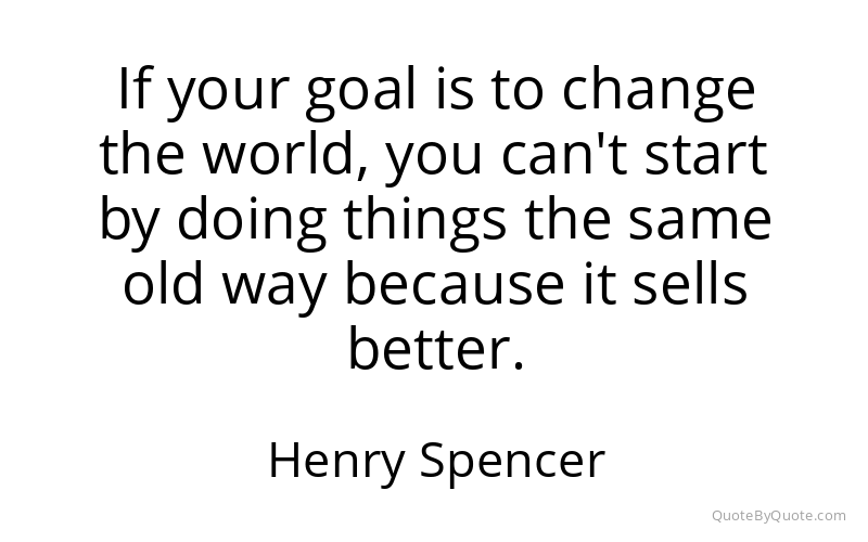 Preview image for this quote by Henry Spencer