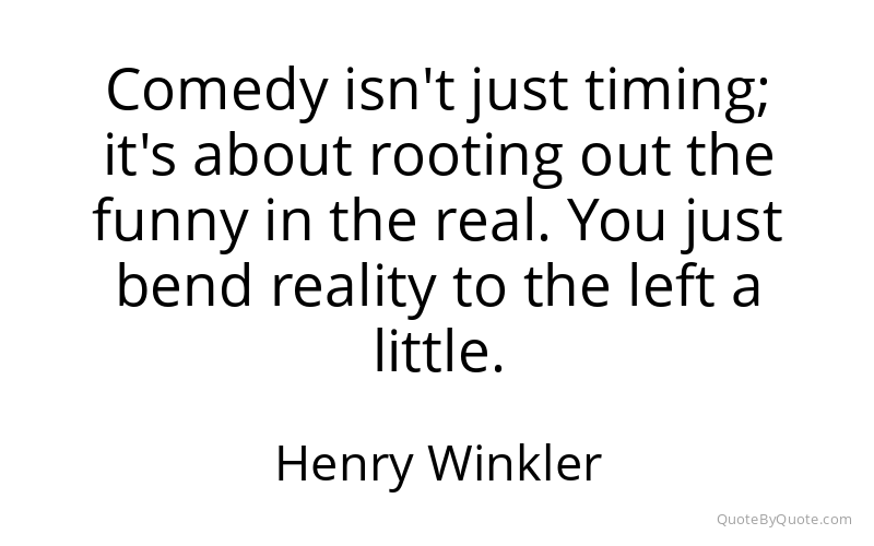 Preview image for this quote by Henry Winkler