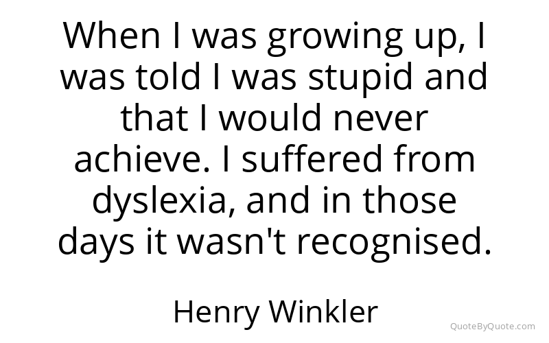 Preview image for this quote by Henry Winkler