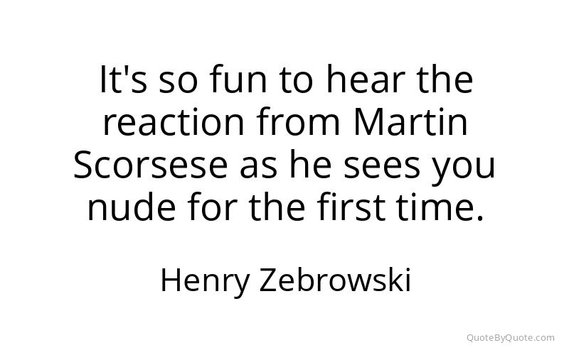 Preview image for this quote by Henry Zebrowski