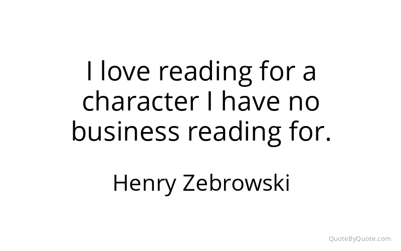 Preview image for this quote by Henry Zebrowski