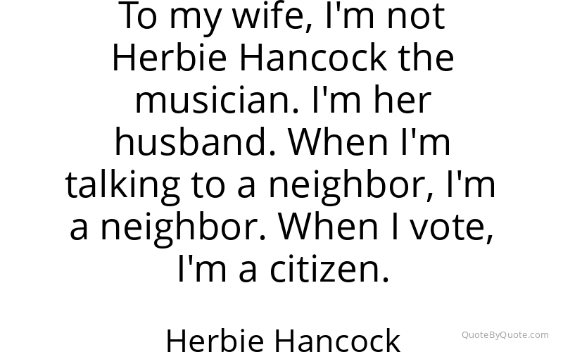 Preview image for this quote by Herbie Hancock