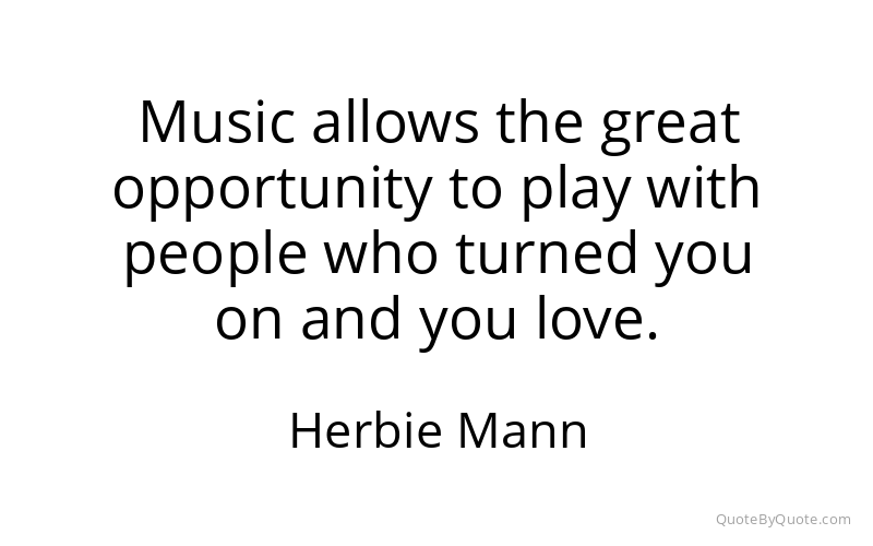 Preview image for this quote by Herbie Mann