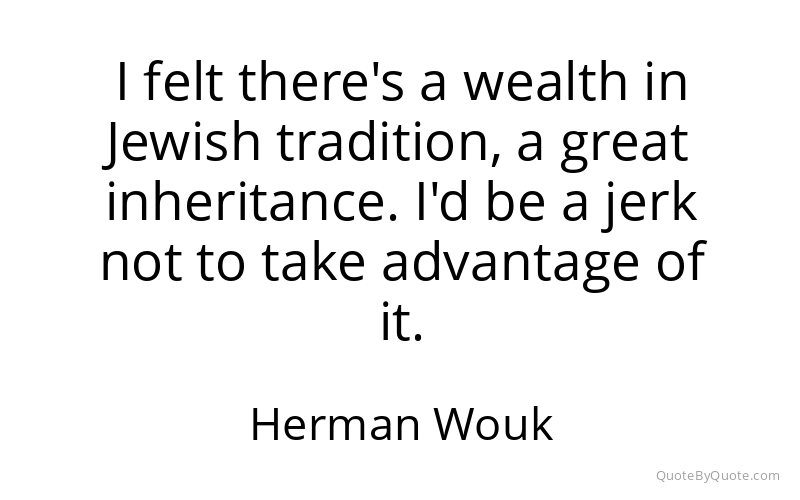 Preview image for this quote by Herman Wouk