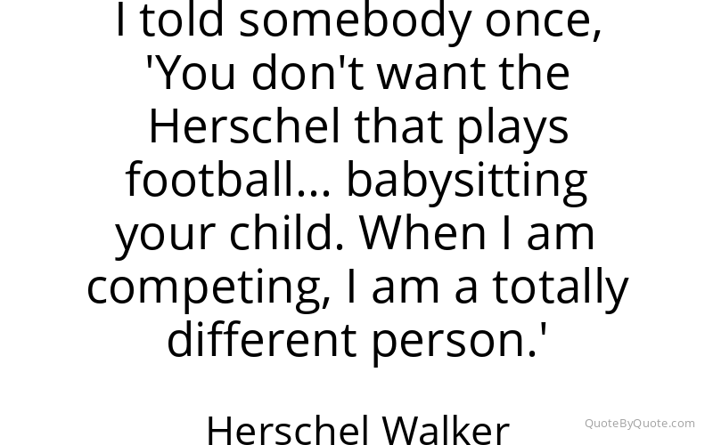 Preview image for this quote by Herschel Walker