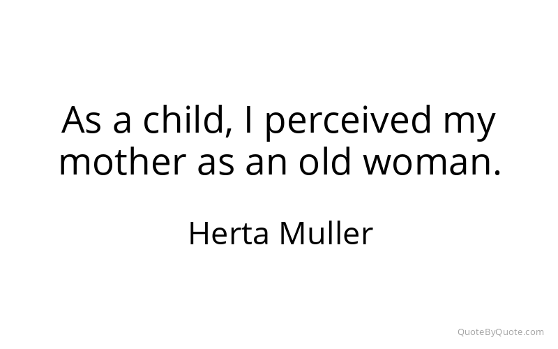 Preview image for this quote by Herta Muller