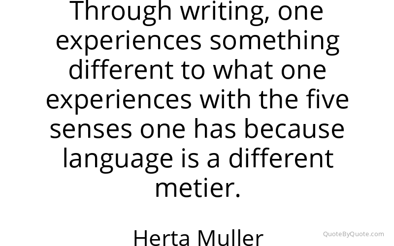 Preview image for this quote by Herta Muller