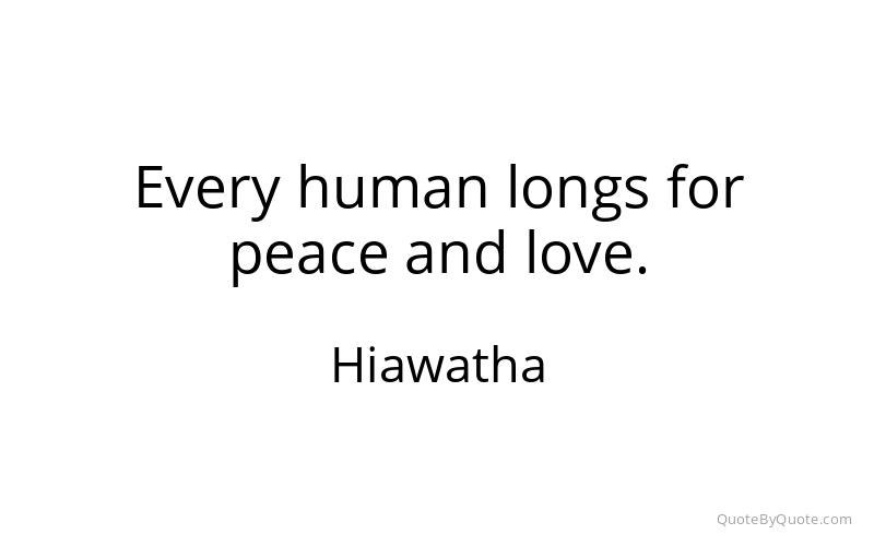 Preview image for this quote by Hiawatha