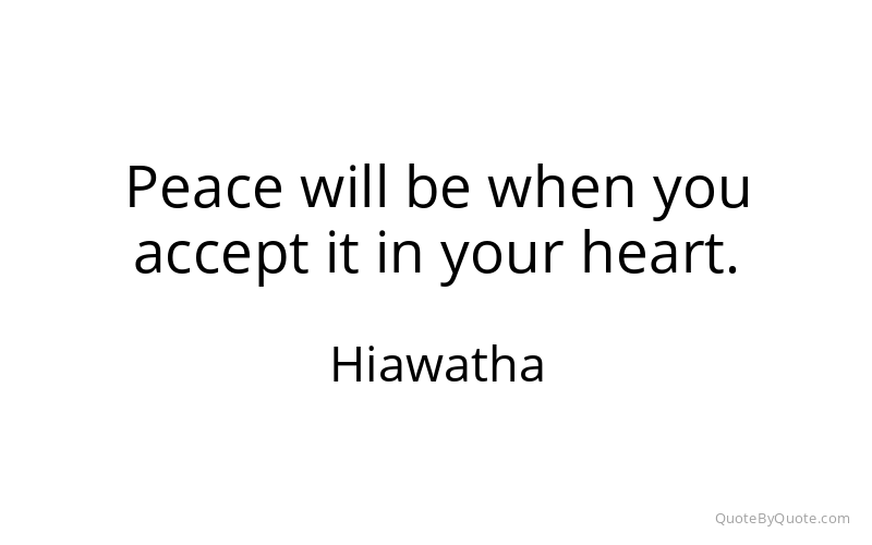 Preview image for this quote by Hiawatha