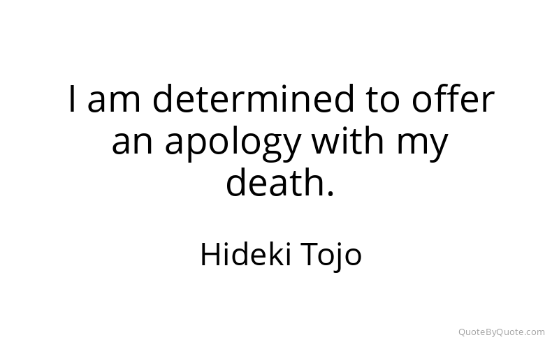 Preview image for this quote by Hideki Tojo