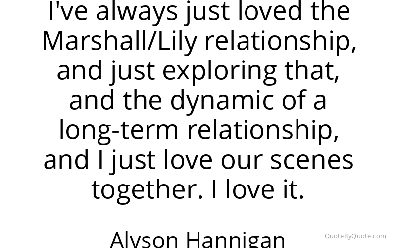 Preview image for this quote by Alyson Hannigan