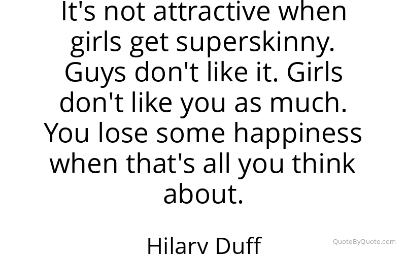 Preview image for this quote by Hilary Duff