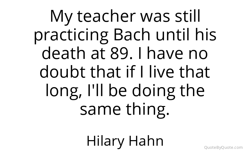 Preview image for this quote by Hilary Hahn