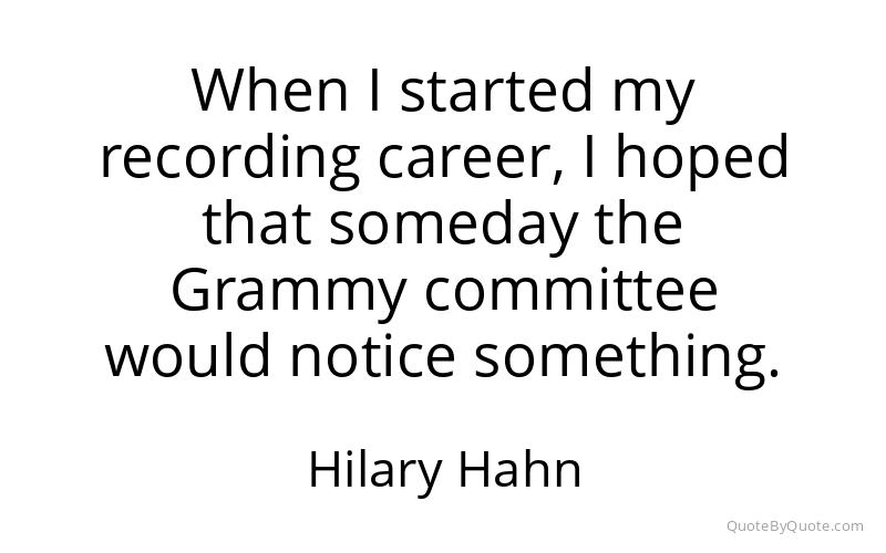 Preview image for this quote by Hilary Hahn