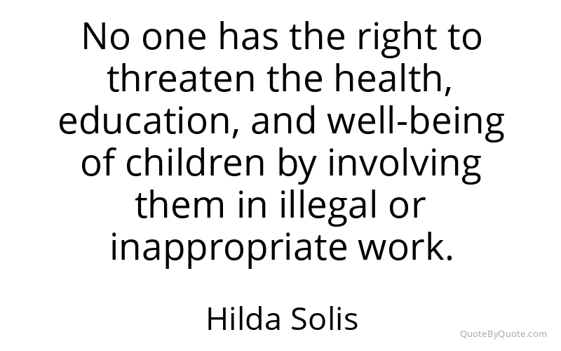 Preview image for this quote by Hilda Solis