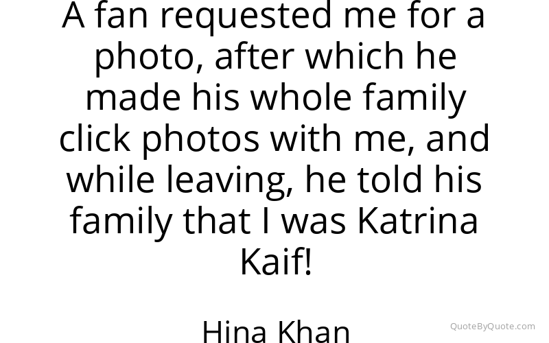 Preview image for this quote by Hina Khan