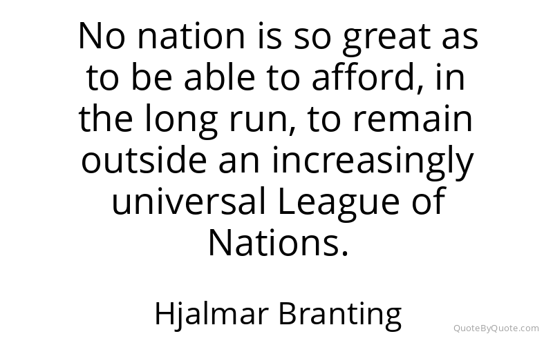 Preview image for this quote by Hjalmar Branting
