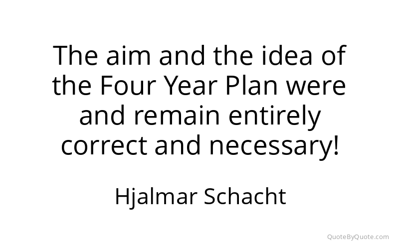 Preview image for this quote by Hjalmar Schacht