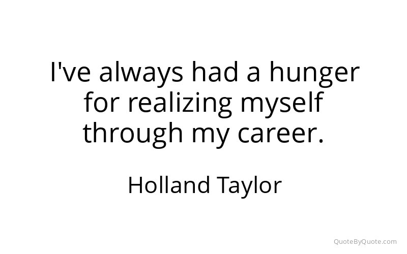 Preview image for this quote by Holland Taylor