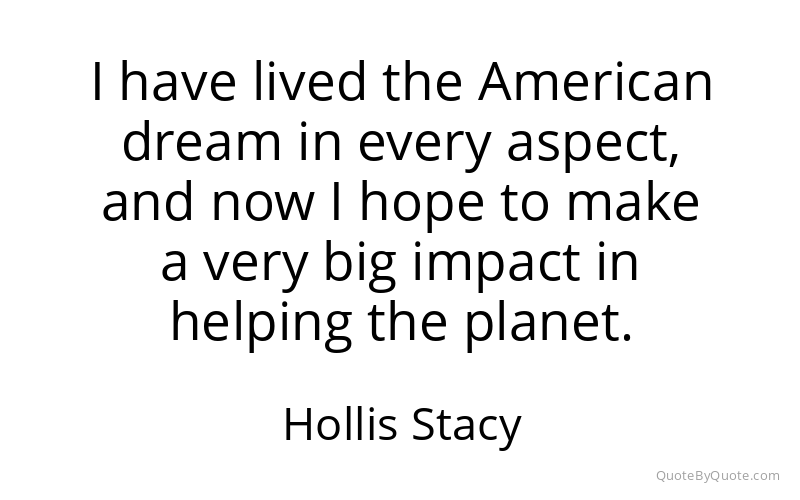 Preview image for this quote by Hollis Stacy