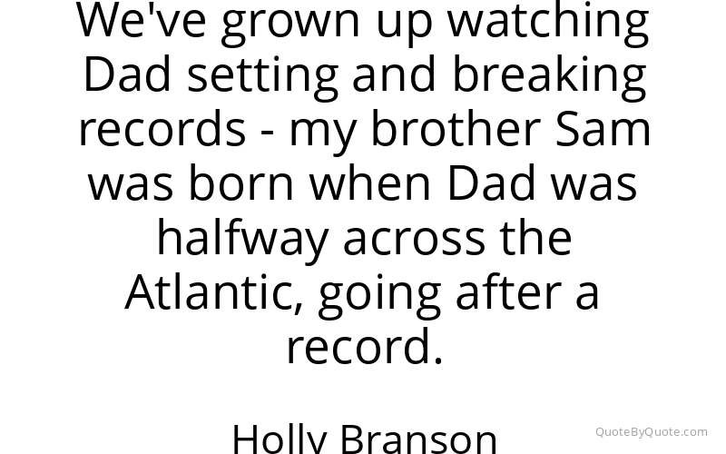 Preview image for this quote by Holly Branson