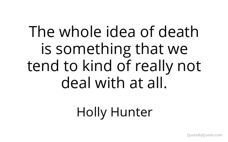 Preview image for this quote by Holly Hunter