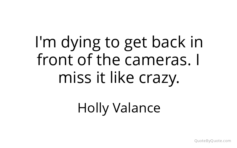 Preview image for this quote by Holly Valance