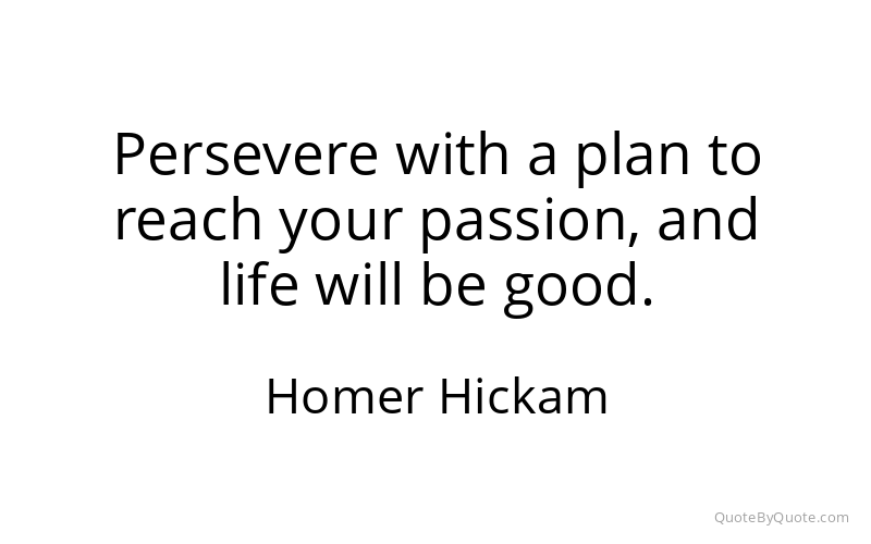 Preview image for this quote by Homer Hickam