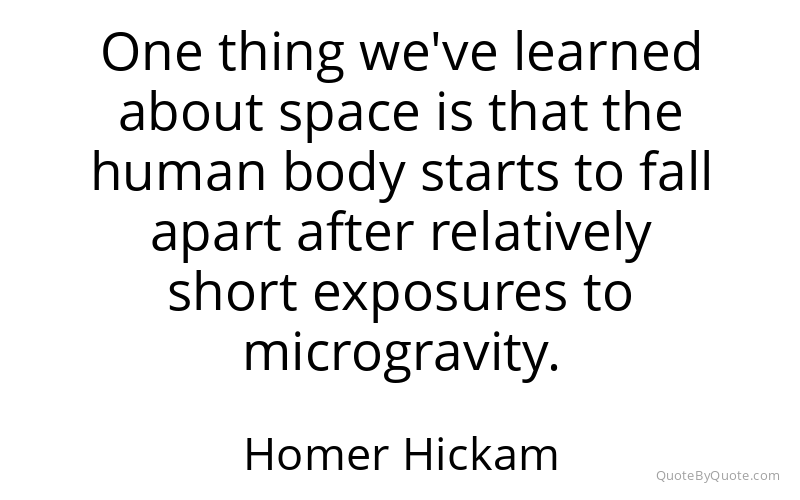 Preview image for this quote by Homer Hickam