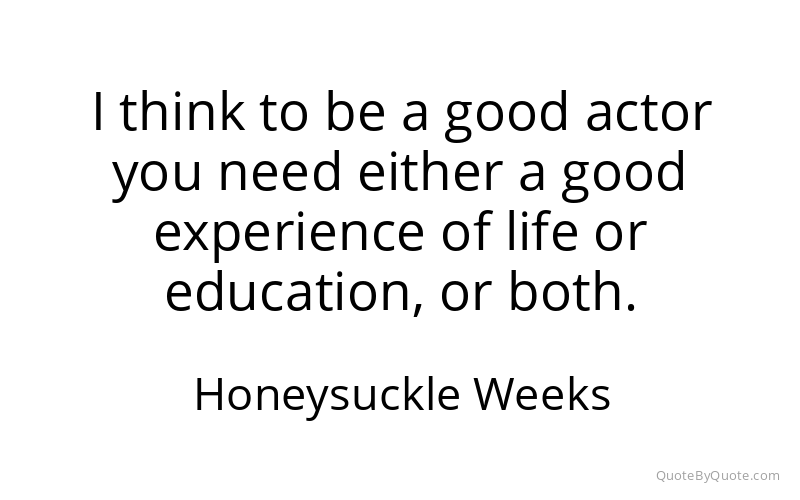 Preview image for this quote by Honeysuckle Weeks