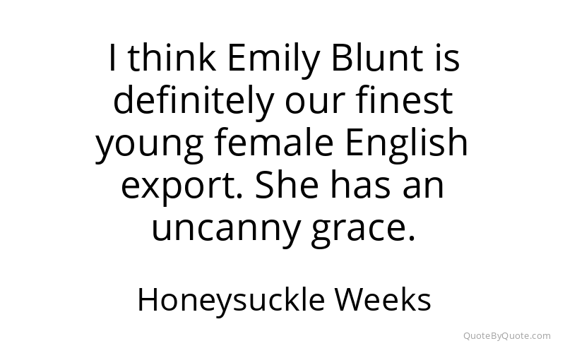Preview image for this quote by Honeysuckle Weeks