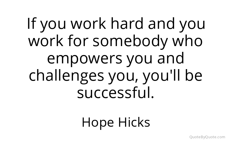 Preview image for this quote by Hope Hicks