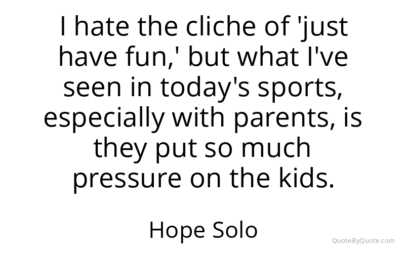 Preview image for this quote by Hope Solo