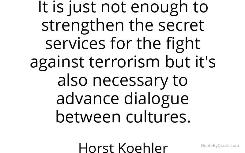 Preview image for this quote by Horst Koehler