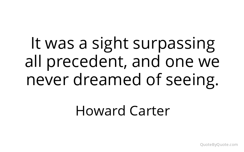 Preview image for this quote by Howard Carter