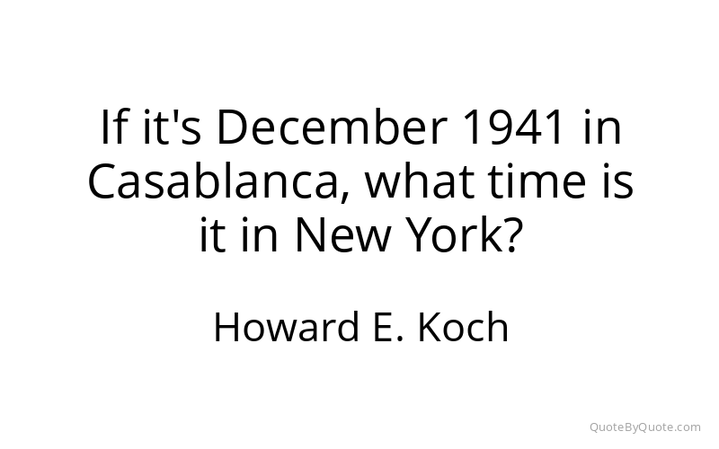 Preview image for this quote by Howard E. Koch