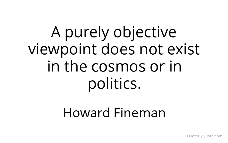 Preview image for this quote by Howard Fineman