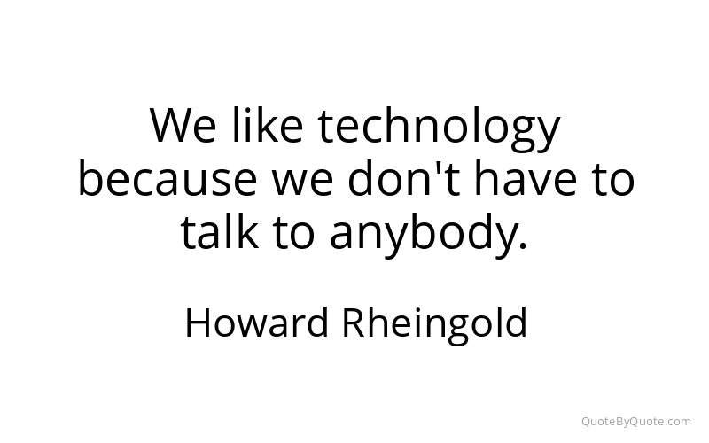 Preview image for this quote by Howard Rheingold