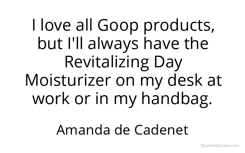 Preview image for this quote by Amanda de Cadenet