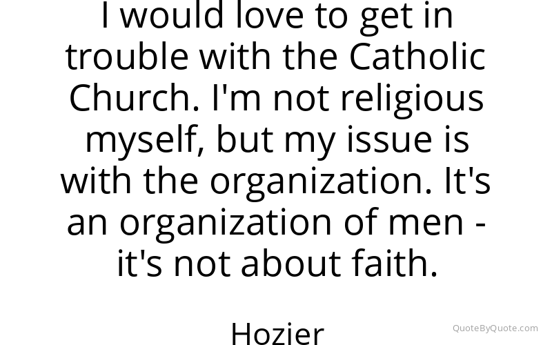 Preview image for this quote by Hozier